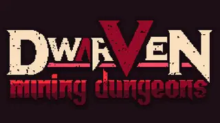 Dwarven - Mining Dungeons
