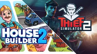 Thief 2 and House Builder 2