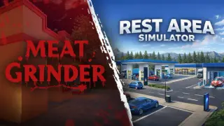 Meat Grinder x Rest Area Simulator