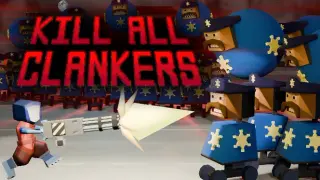 Kill All Clankers