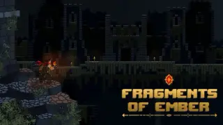 Fragments of Ember