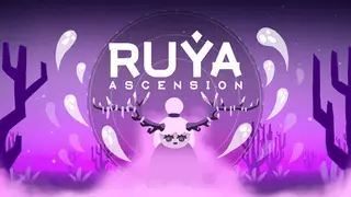 Ruya: Ascension