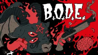 B.O.D.E. (Beast Of Despair Exiled)