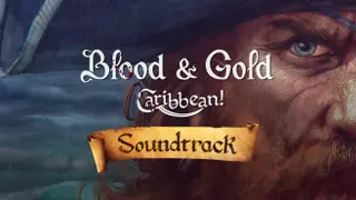 Blood & Gold: Caribbean! - Soundtrack Gold