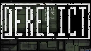 Derelict Redux