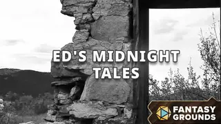 Fantasy Grounds - Ed's Midnight Tales