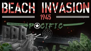 Beach Invasion 1945 - Pacific