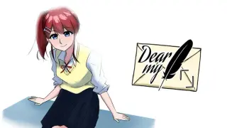 Dear my『 』