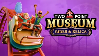 Two Point Museum: Rides & Relics