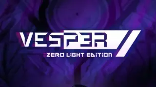 Vesper: Zero Light - Switch