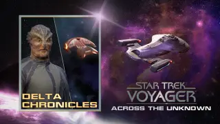 Star Trek: Voyager - Across the Unknown - Delta Chronicles DLC
