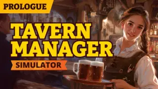 Tavern Manager Simulator: Prologue