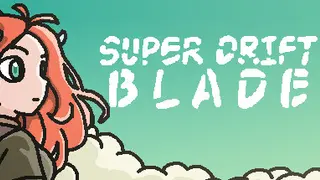 Super Drift Blade