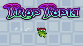 TropTopia