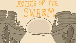 Ashes of the Swarm