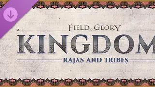 Field of Glory: Kingdoms - Rajas and Tribes