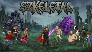 SZKELETAL: Estrogen Dracul's Potato Hunger