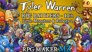 RPG Maker MZ - Tyler Warren RPG Battlers - 11th - Little Monsters and Robots 2