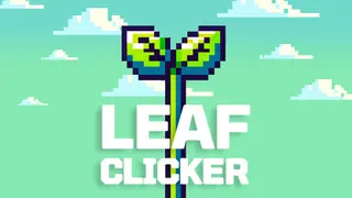 Leaf Clicker: Grow Your Green Thumb!