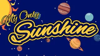 My Only Sunshine