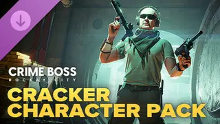 Crime Boss: Rockay City - Cracker Character Pack Complete
