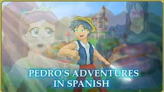 Pedro's Adventures in Spanish