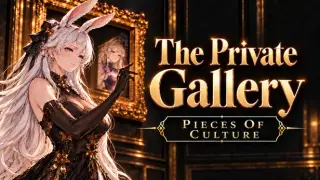 The Private Gallery: Pieces of Culture