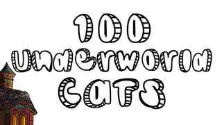 100 Underworld Cats