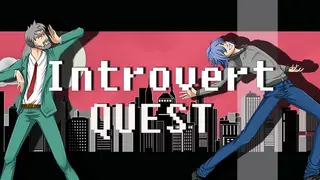 Introvert Quest