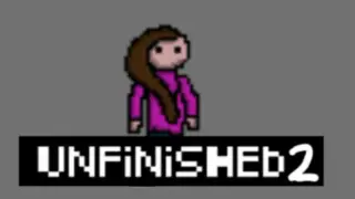 Unfinished 2
