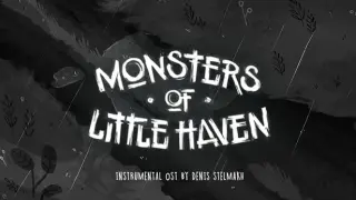Monsters of Little Haven - Instrumental OST