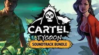 Cartel Tycoon Soundtrack Bundle