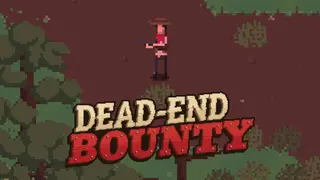 Dead-End Bounty
