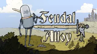 Feudal Alloy