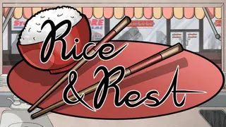 Rice & Rest