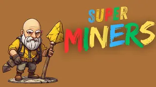 Super Miners