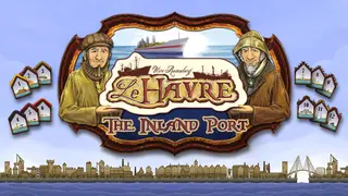 Le Havre: The Inland Port