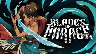 Blades of Mirage