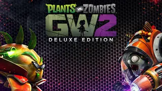 Plants vs. Zombies Garden Warfare 2 Deluxe Edition