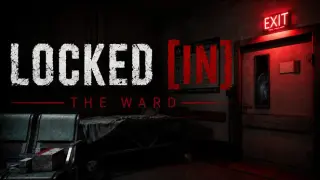 Locked In: The Ward