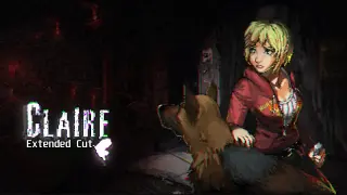 Claire: Extended Cut - Switch