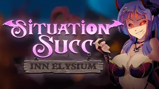Situation Succ: Inn Elysium