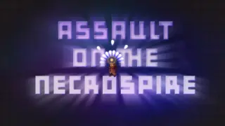 Assault on the Necrospire