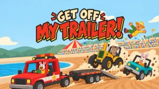 Get Off My Trailer!
