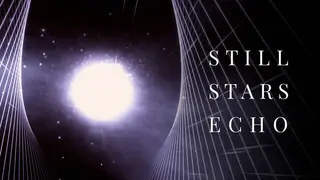 Still Stars Echo
