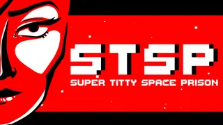 STSP: Super Titty Space Prison