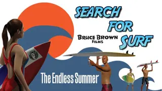 The Endless Summer - Search For Surf
