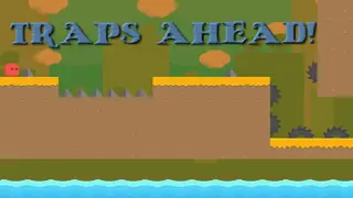 Traps Ahead!