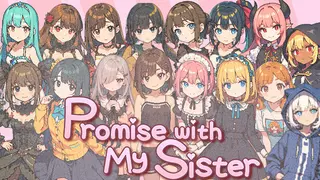 Promise with My Sister