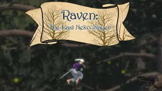 Raven : The Last Neko Slayer